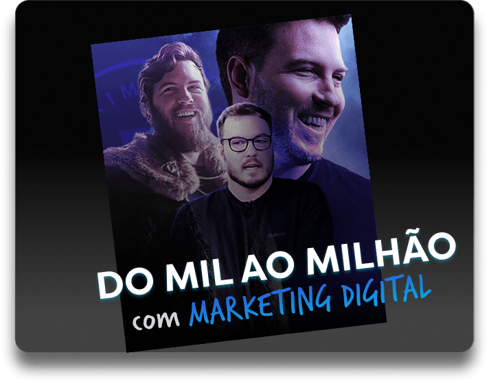 Do Mil ao Milhão com Marketing Digital